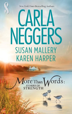 More Than Words: Stories Of Strength - Close Call / Built to Last / Find the Way