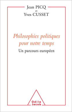 Philosophies politiques pour notre temps - Un parcours européen