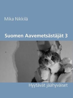 Suomen Aavemetsästäjät 3 - Hyytävät jäähyväiset