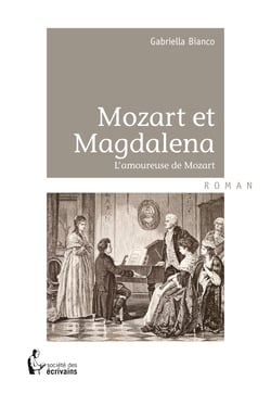 Mozart et Magdalena - L'amoureuse de Mozart