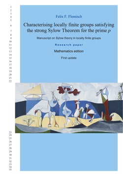 Characterising locally finite groups satisfying the strong Sylow Theorem for the prime p - Manuscript on Sylow theory in locally finite groups - Mathematics edition