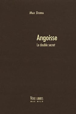 Angoisse. Le double secret