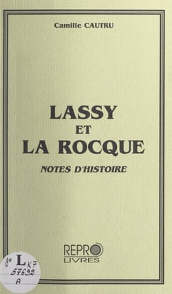 Lassy et La Rocque - Notes d'histoire