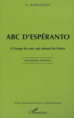 ABC D'ESPERANTO - à l'usage de ceux qui aiment les lettres