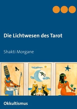 Die Lichtwesen des Tarot - Okkultismus