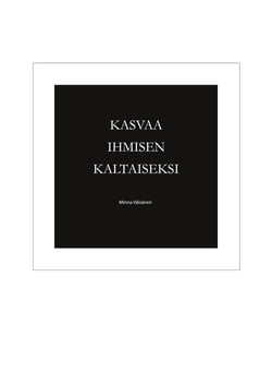 Kasvaa ihmisen kaltaiseksi