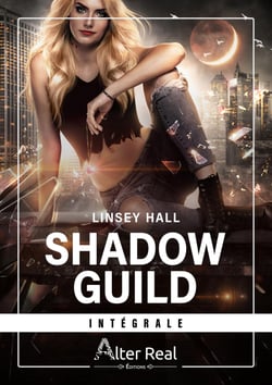 Shadow Guild - L'intégrale