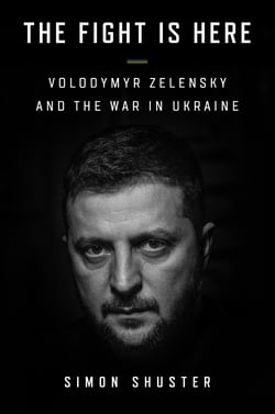 The Showman - The Inside Story That Made a War Leader of Volodymyr Zelensky