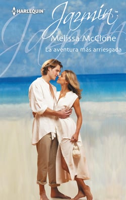 La aventura más arriesgada - El mejor regalo para San Valentín, una novela de Harlequin