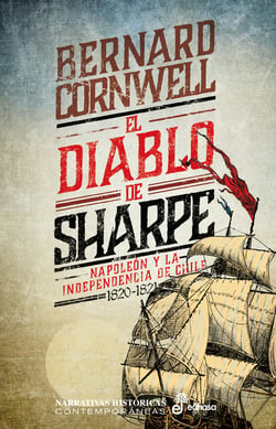 El diablo de Sharpe - Napoleón y la independencia de Chile 1820 - 1821