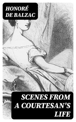 Scenes from a Courtesan's Life