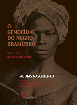 O Genocídio do negro brasileiro - Processo de um Racismo Mascarado