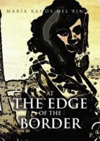 At the edge of the border
