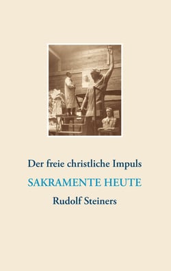 Der freie christliche Impuls Rudolf Steiners heute - Kurzinfo-Buch