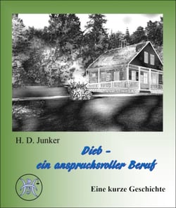 Dieb - ein anspruchsvoller Beruf