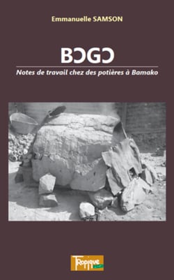 BOGO - Notes de travail chez les potières à Bamako