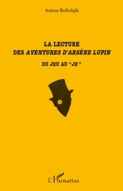 La lecture des Aventures d'Arsène Lupin - Du jeu au "je"