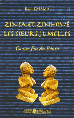 Zinsa et Zinhoué les soeurs jumelles - Contes fon du Bénin
