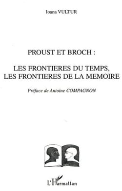 Proust et Broch - La frontière du temps, les frontières de la mémoire