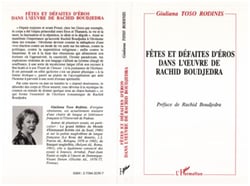 Fêtes et défaites d'éros dans l'oeuvre de Rachid Boudjedra