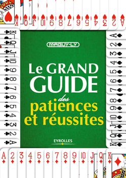 Le grand guide des patiences et réussites