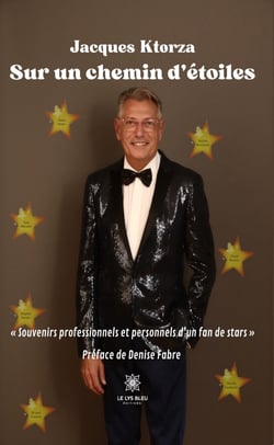 Sur un chemin d’étoiles - « Souvenirs professionnels et personnels d’un fan de stars »