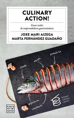 Culinary Action! - Casos reales de emprendedores gastronómicos
