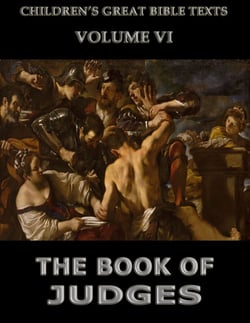 The Book Of Judges - Children's Great Bible Texts