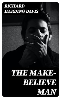 The Make-Believe Man