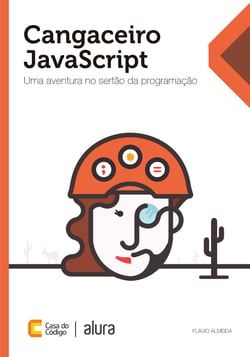 Cangaceiro JavaScript - Uma aventura no sertão da programação