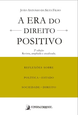 A era do Direito Positivo