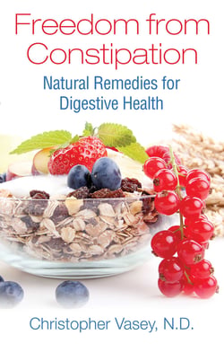 Freedom from Constipation - Natural Remedies for Digestive Health