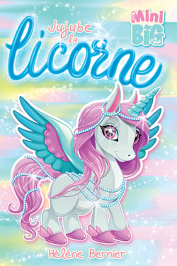 Jujube la licorne - Les caprices de Troll-Tinette