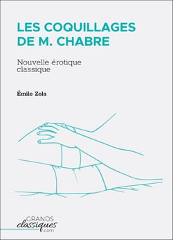 Les Coquillages de M. Chabre - Nouvelle érotique classique