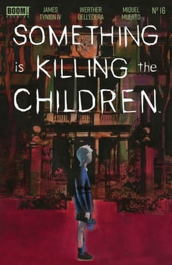 Something is Killing the Children #16