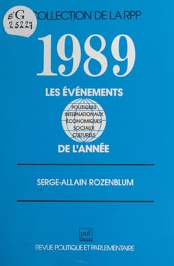 1989 : Les événements politiques, internationaux, économiques et sociaux, culturels et sportifs de l'année