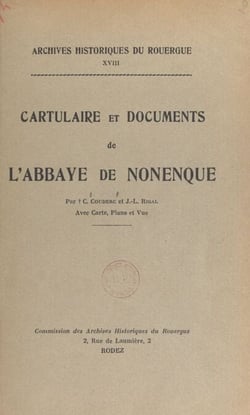 Cartulaire et documents de l'abbaye de Nonenque