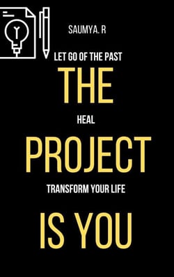 The Project Is You : Let Go Of The Past, Heal, &amp; Transform Your Life - Routine, #5