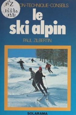 Le ski alpin - Initiation, technique, conseils