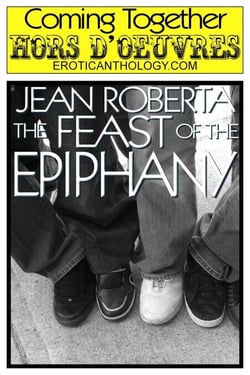 The Feast of the Epiphany - Coming Together: Hors d'Oeuvres, #23