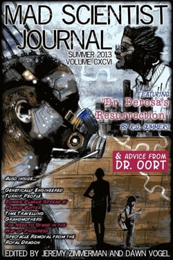 Mad Scientist Journal: Summer 2013 - Mad Scientist Journal, #6