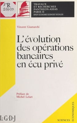 L'Évolution des opérations bancaires en écu privé