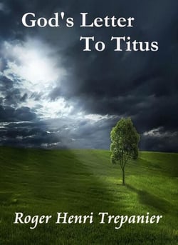 God's Letter To Titus - The Word Of God Library, #6