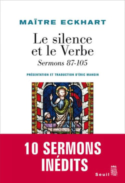 Le Silence et le Verbe. Sermons 87-105 - sermons 87-105