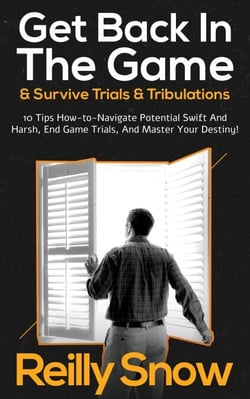"Get Back In the Game &amp; Survive Trials &amp; Tribulations"…