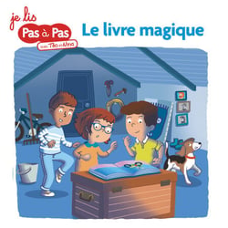 L'abécédaire fantastique de Téo et Nina MS-GS Tome 4 - Le livre magique