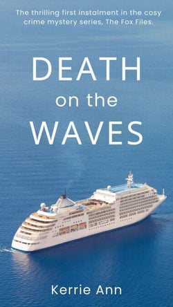 Death on the Waves - The Fox Files, #1