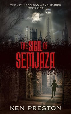 The Sigil of Semjaza - The Jim Kerrigan Adventures, #1