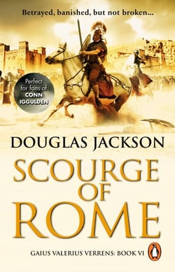 Scourge of Rome - a compelling and gripping Roman adventure that will have you hooked to the very last page