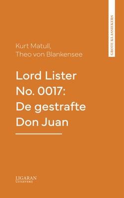 Lord Lister No. 0017: De gestrafte Don Juan